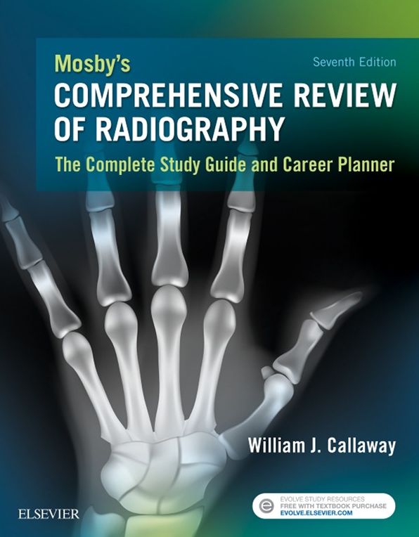 Mosby's Comprehensive Review of Radiography - E-Book: The Complete Study Guide and Career Planner