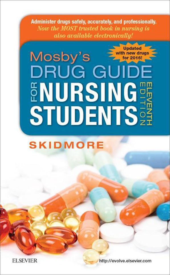 Mosby's Drug Guide for Nursing Students, with 2016 Update - E-Book