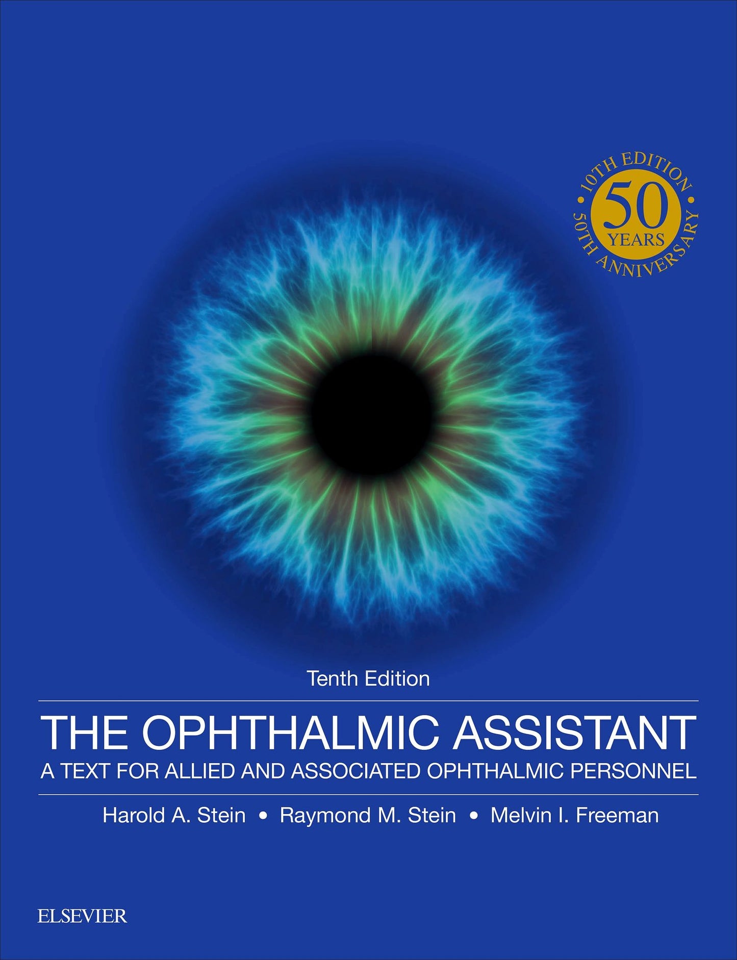 The Ophthalmic Assistant E-Book: A Text for Allied and Associated Ophthalmic Personnel