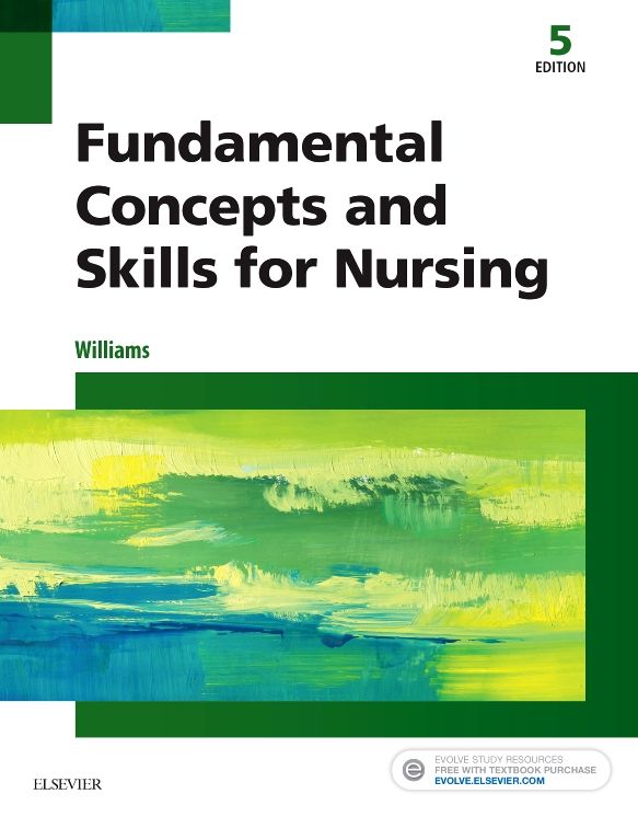 Dewit's Fundamental Concepts and Skills for Nursing