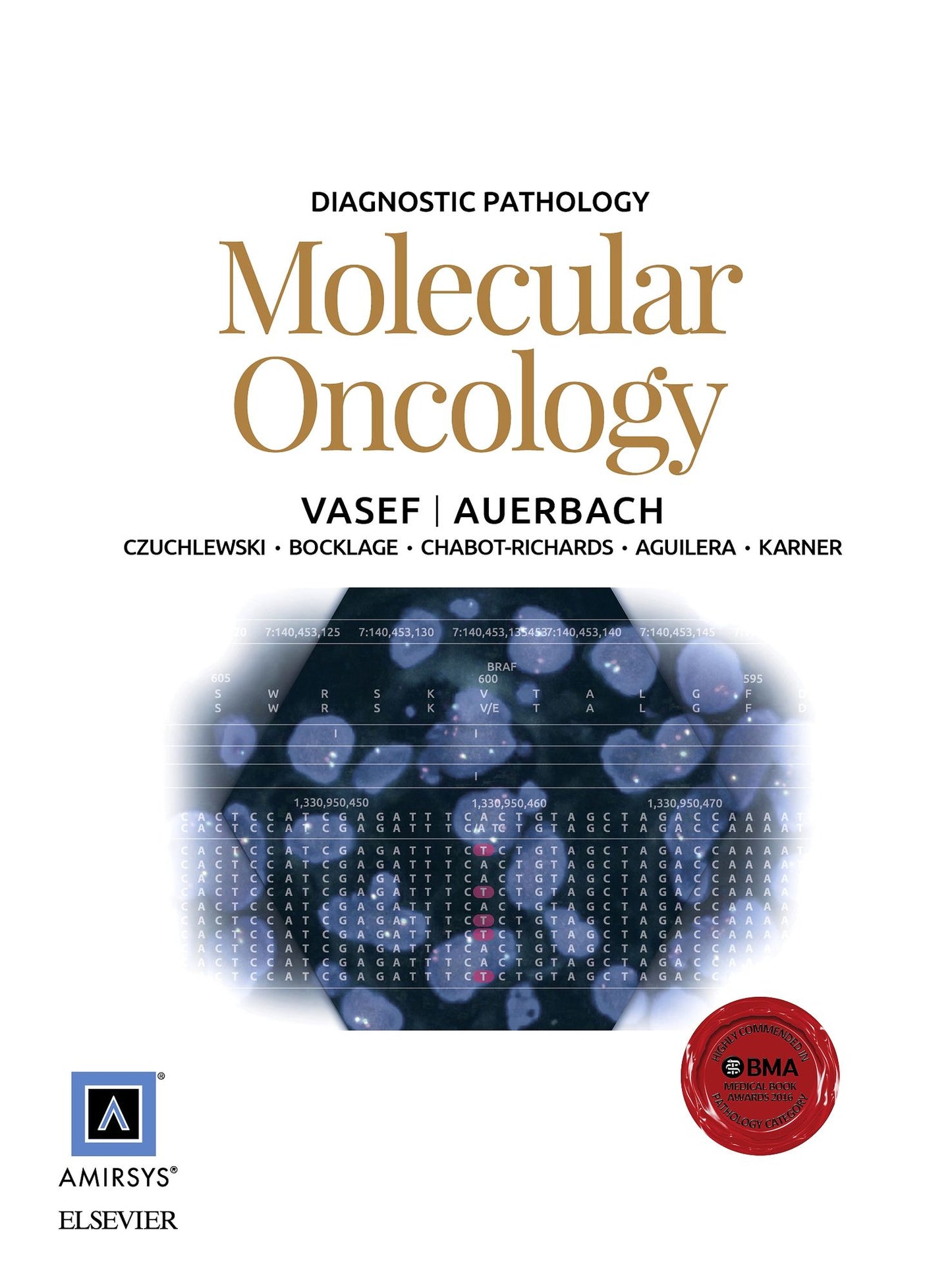 Diagnostic Pathology: Molecular Oncology E-Book