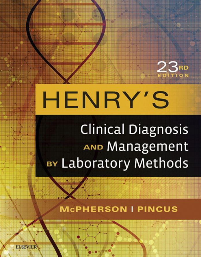 Henry's Clinical Diagnosis and Management by Laboratory Methods E-Book