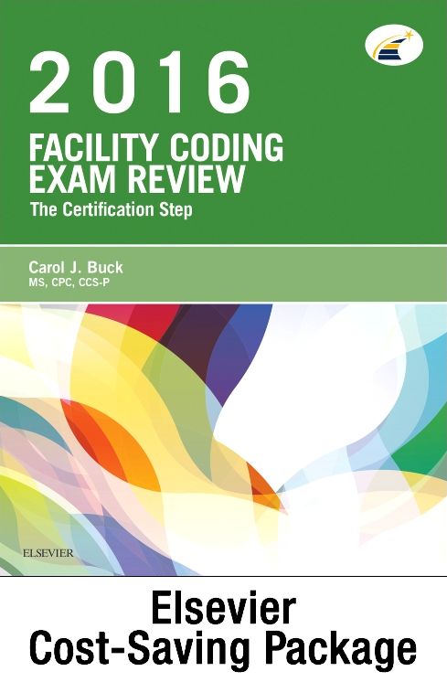 Facility Coding Exam Review 2016 - Elsevier eBook on Vitalsource + Evolve Access (Retail Access Cards): The Certification Step