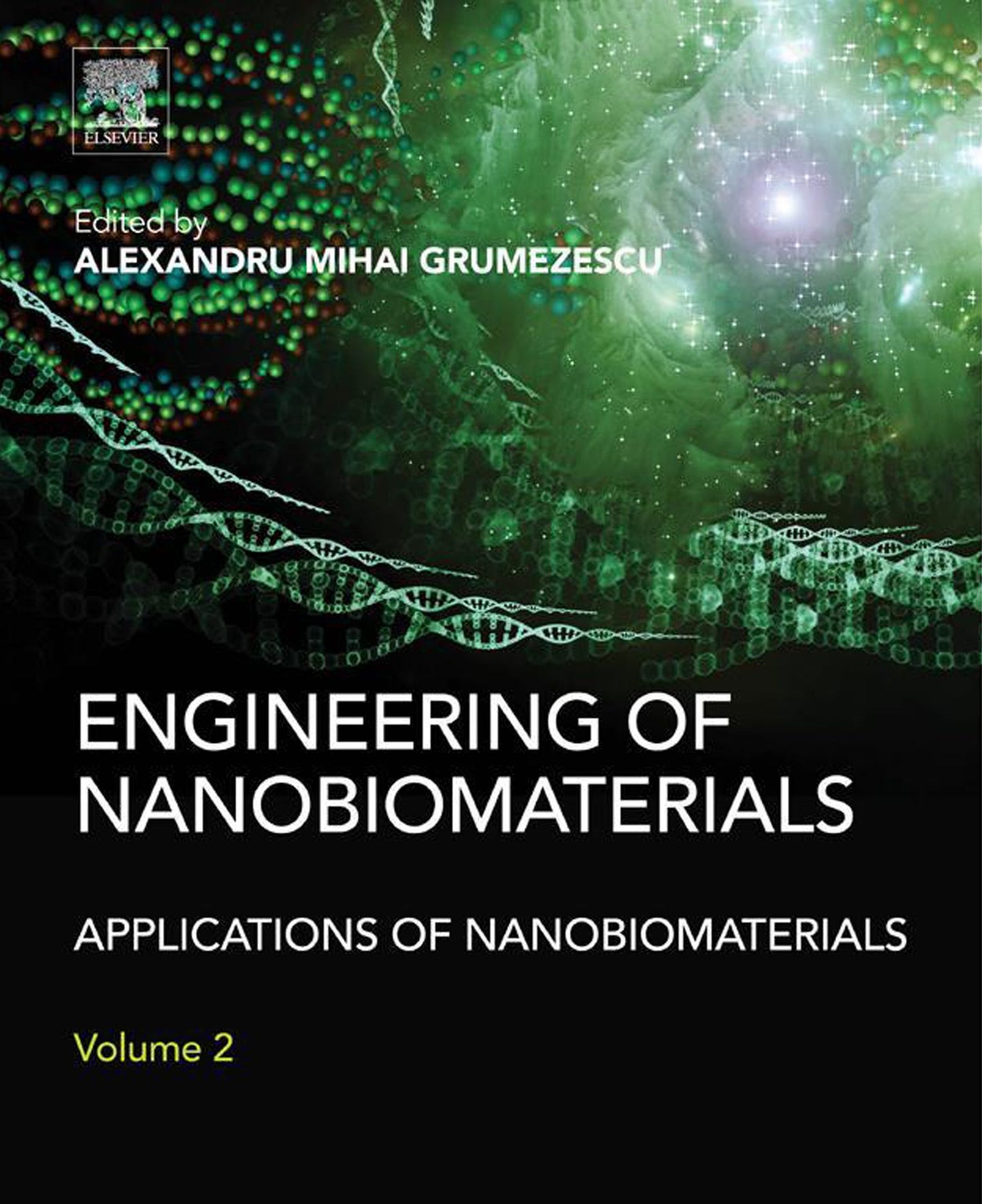 Engineering of Nanobiomaterials: Applications of Nanobiomaterials