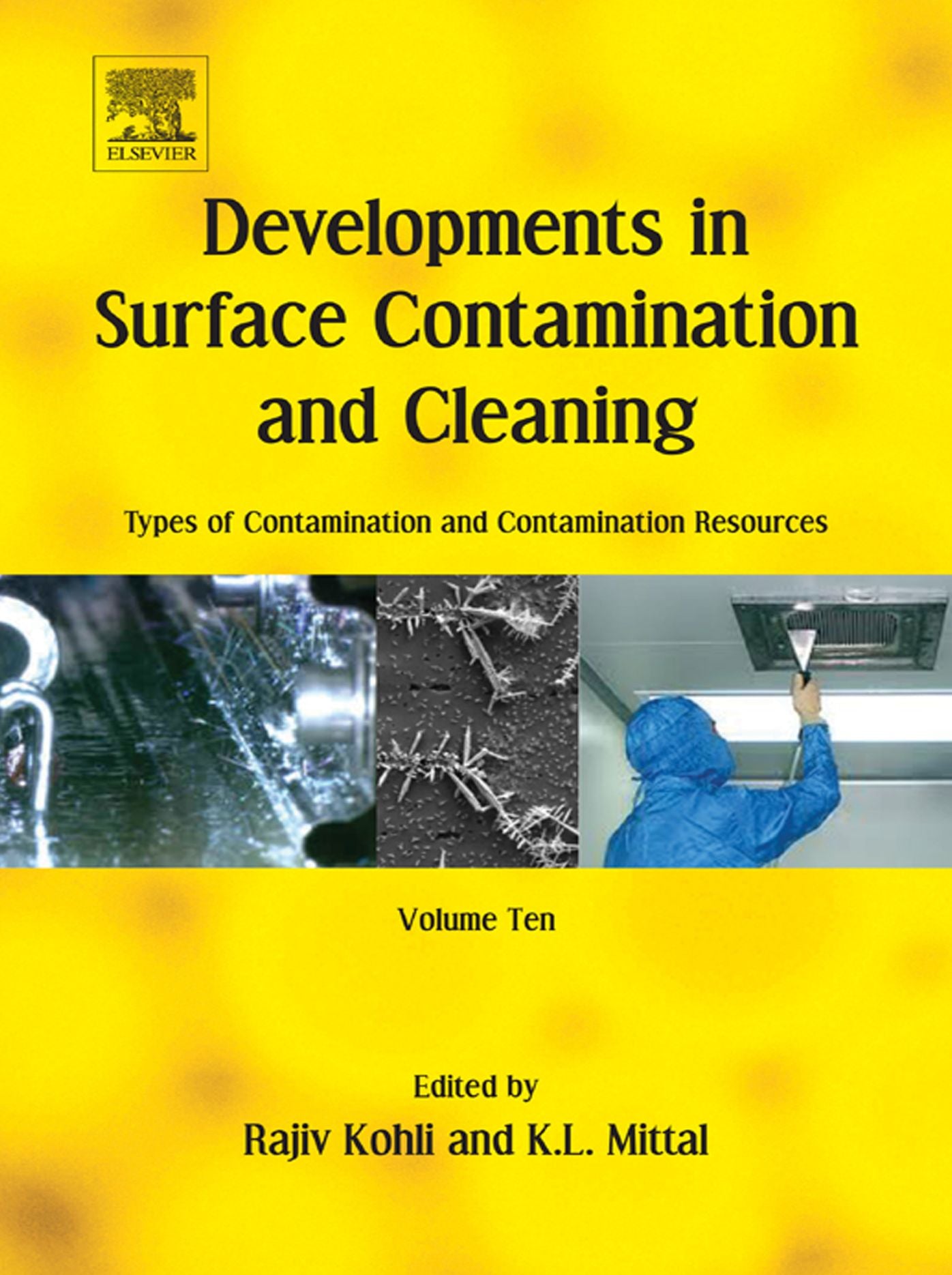 Developments in Surface Contamination and Cleaning: Types of Contamination and Contamination Resources: Volume 10