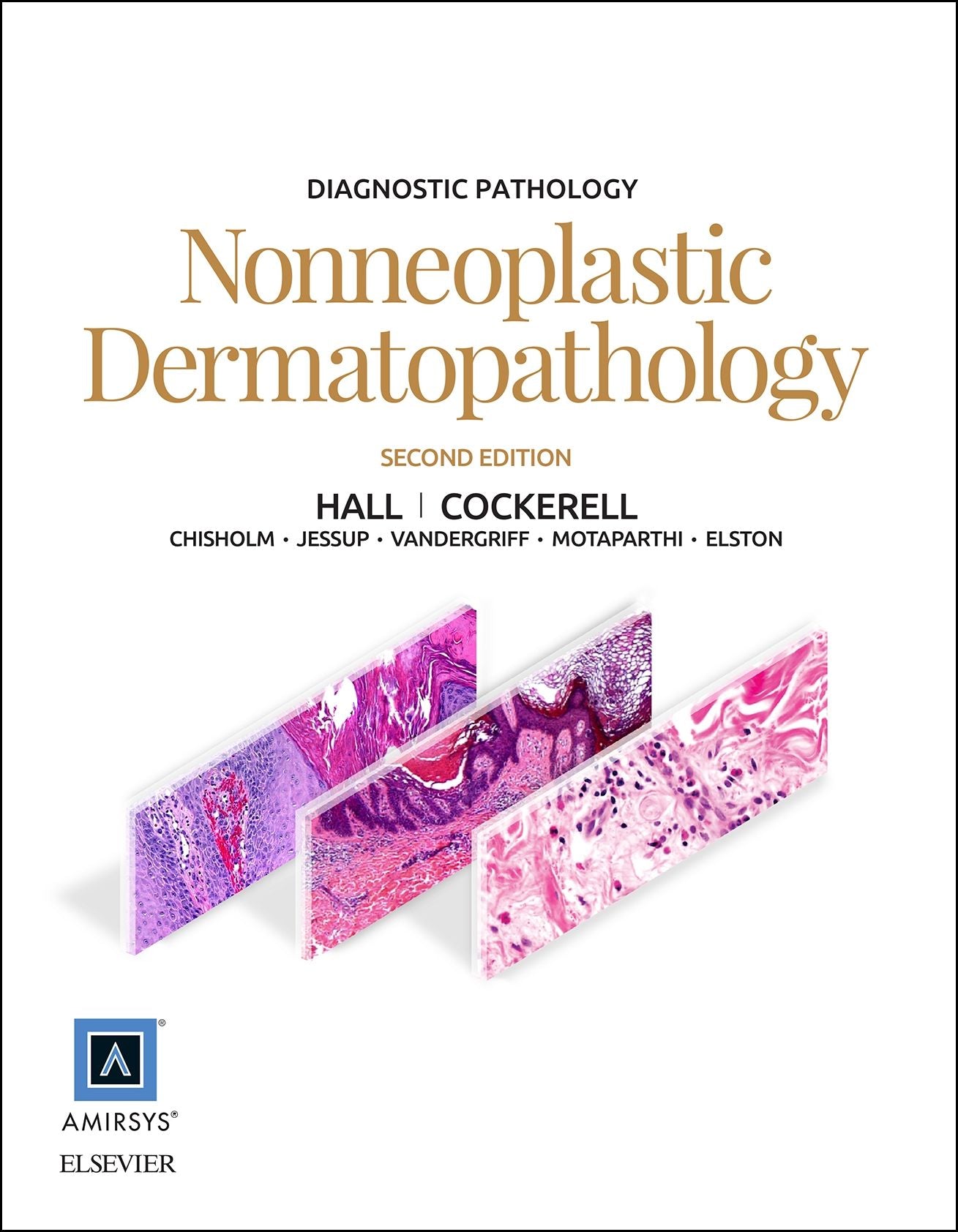 Diagnostic Pathology: Nonneoplastic Dermatopathology E-Book