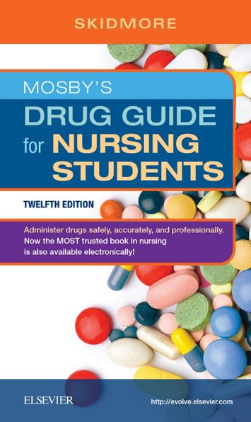 Mosby's Drug Guide for Nursing Students - E-Book