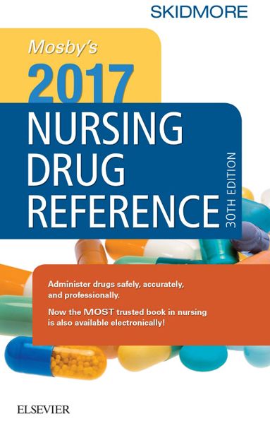 Mosby's 2017 Nursing Drug Reference - E-Book