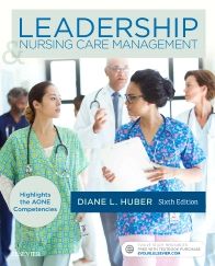Leadership and Nursing Care Management - E-Book