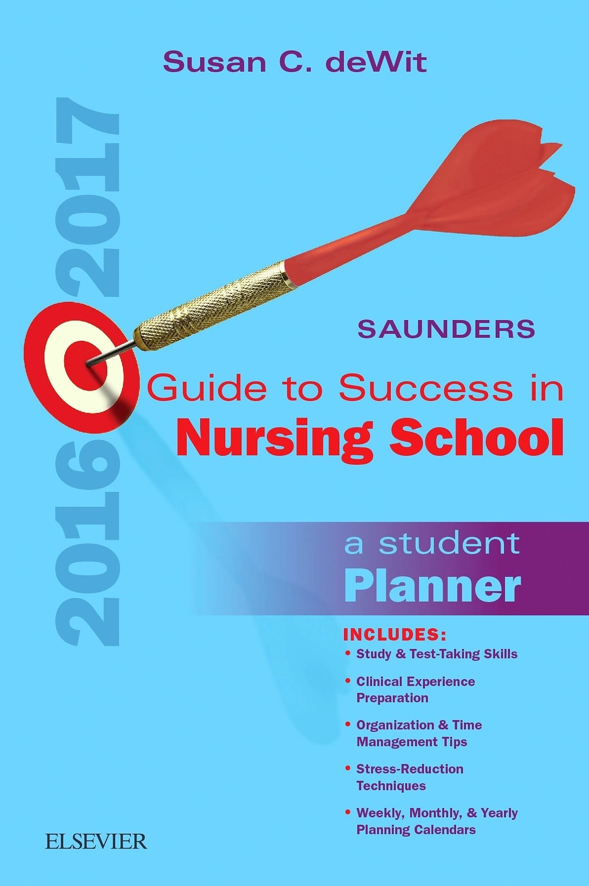 Saunders Guide to Success in Nursing School, 2016-2017 - E-Book: A Student Planner