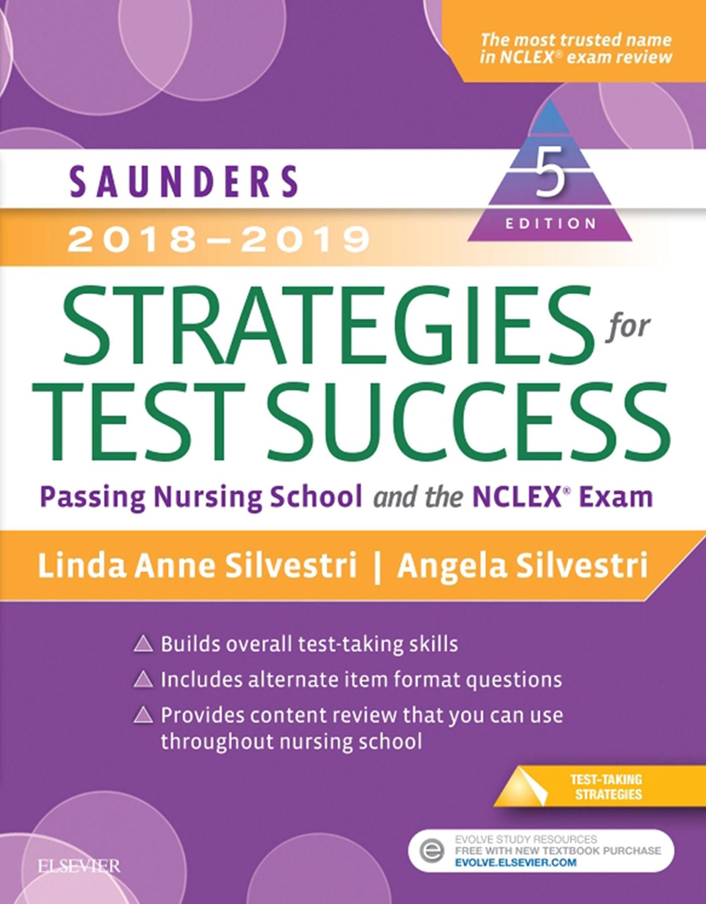 Saunders 2018-2019 Strategies for Test Success - E-Book: Passing Nursing School and the NCLEX Exam
