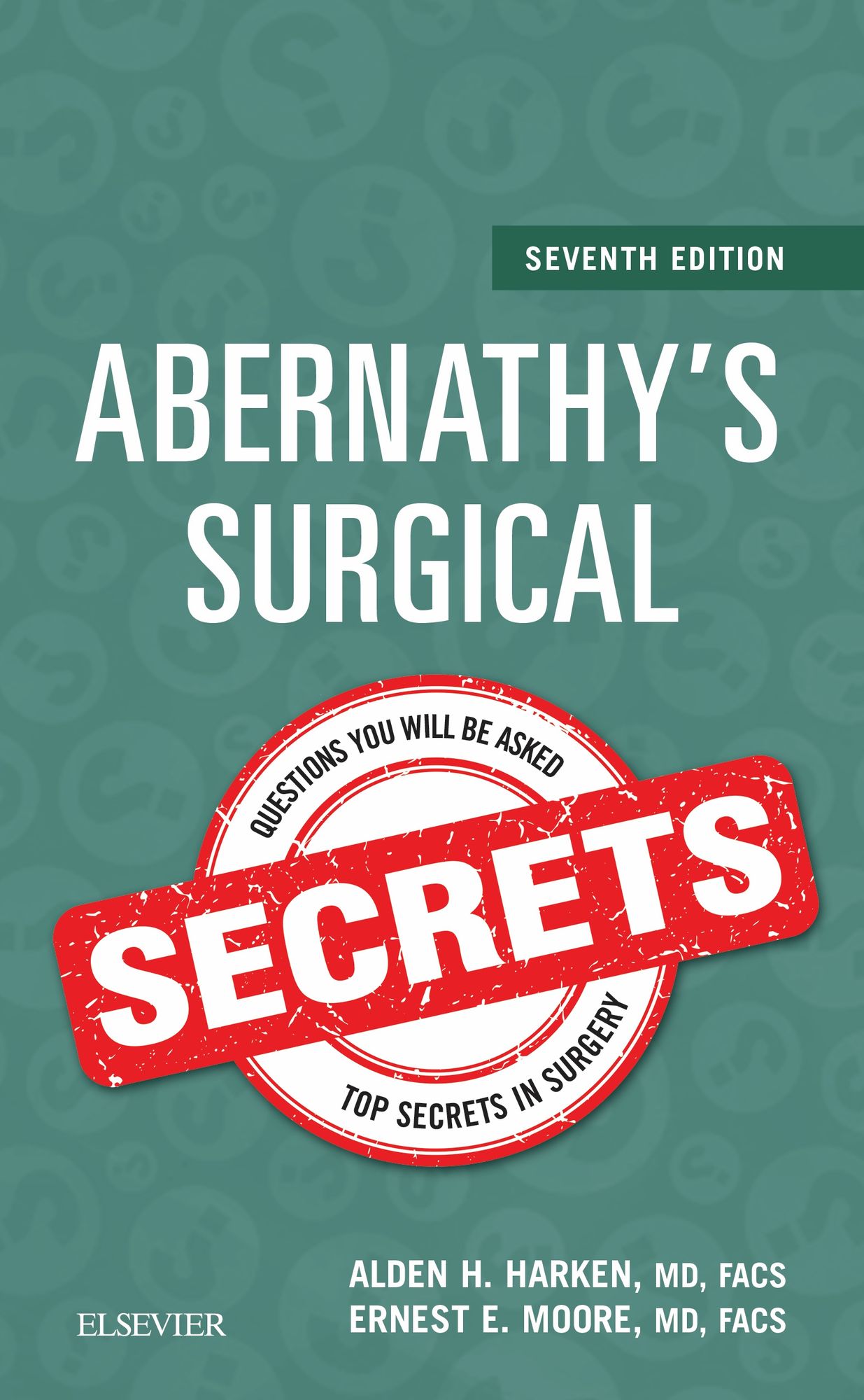 Abernathy's Surgical Secrets E-Book