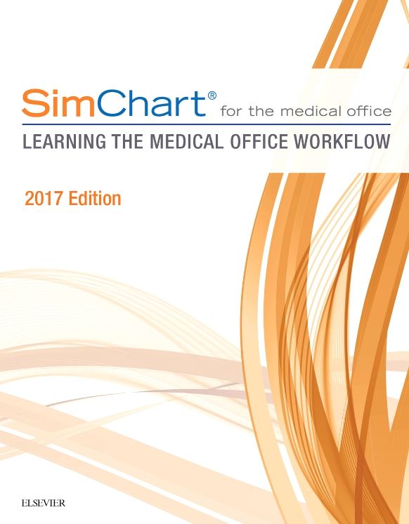 Simchart for the Medical Office: Learning the Medical Office Workflow - 2017 Edition