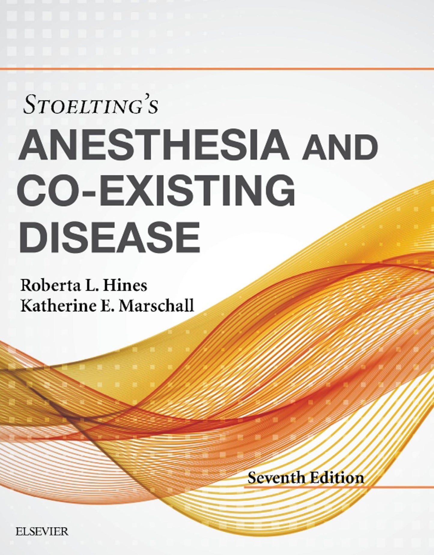 Stoelting's Anesthesia and Co-Existing Disease E-Book