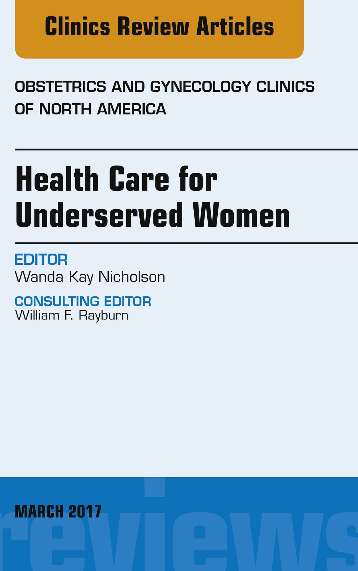 Health Care for Underserved Women, An Issue of Obstetrics and Gynecology Clinics, E-Book