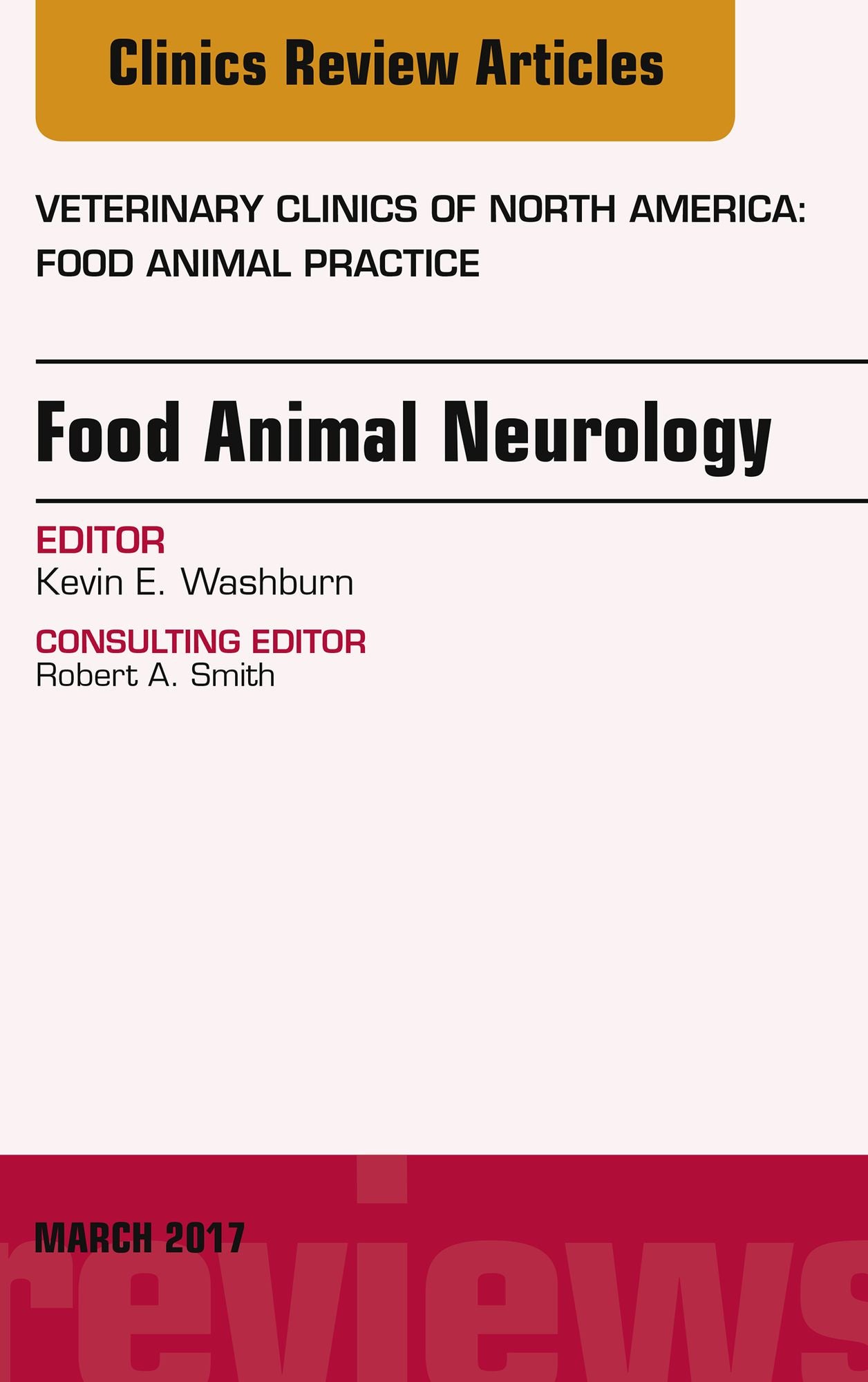 Food Animal Neurology, An Issue of Veterinary Clinics of North America: Food Animal Practice, E-Book
