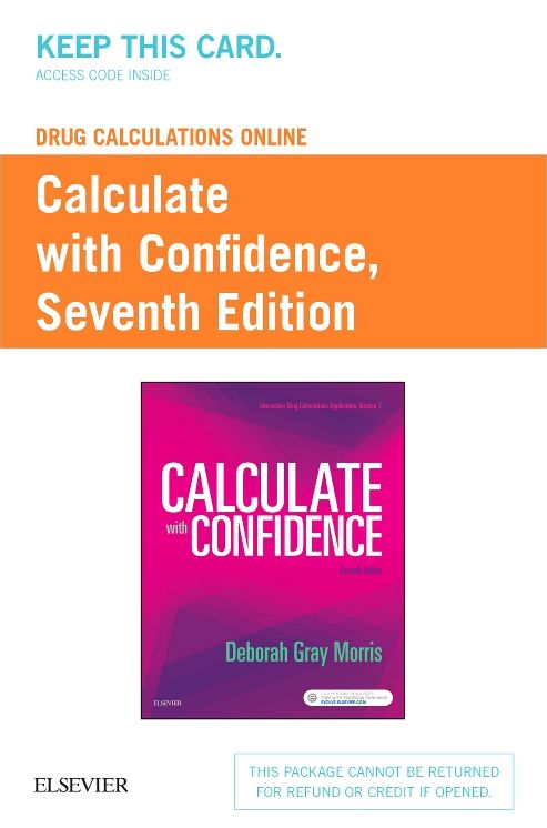 Calculate With Confidence Drug Calculations Online Access Code