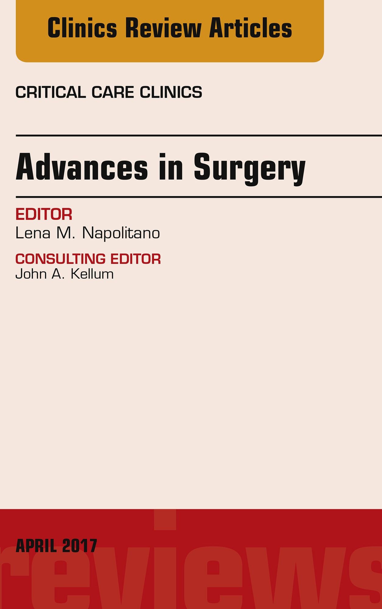 Advances in Surgery, An Issue of Critical Care Clinics, E-Book