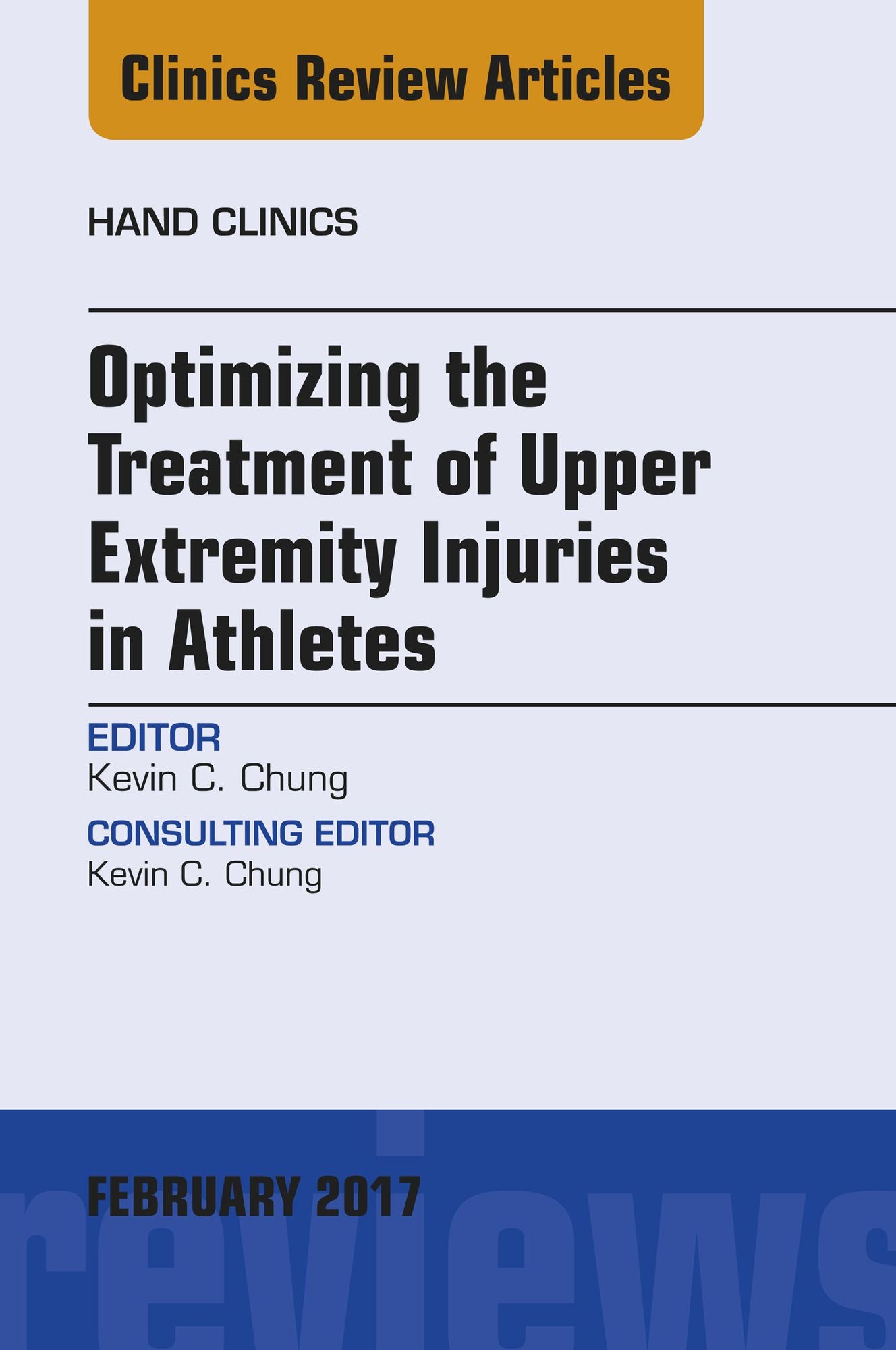 Optimizing the Treatment of Upper Extremity Injuries in Athletes, An Issue of Hand Clinics, E-Book