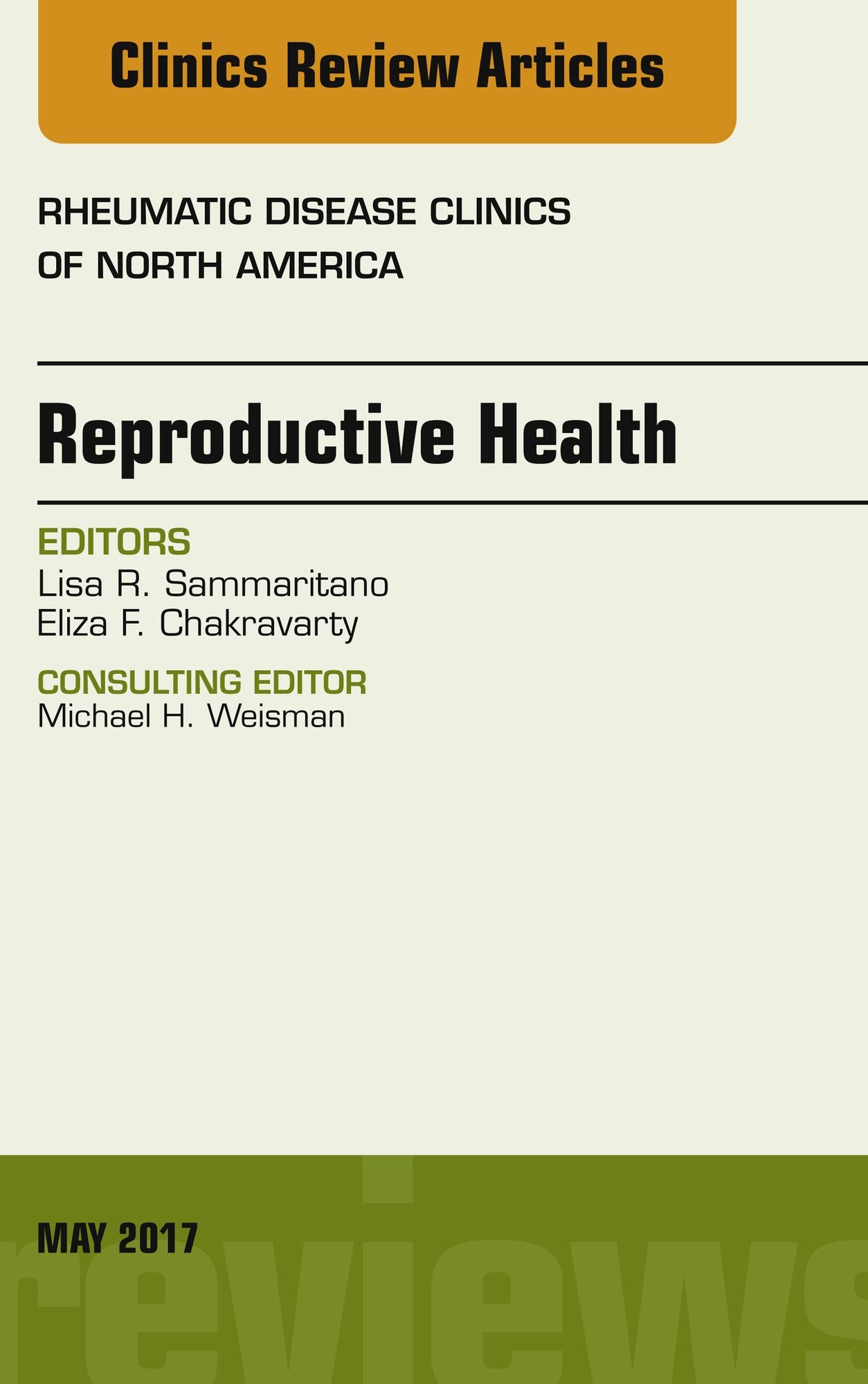 Reproductive Health, An Issue of Rheumatic Disease Clinics of North America, E-Book