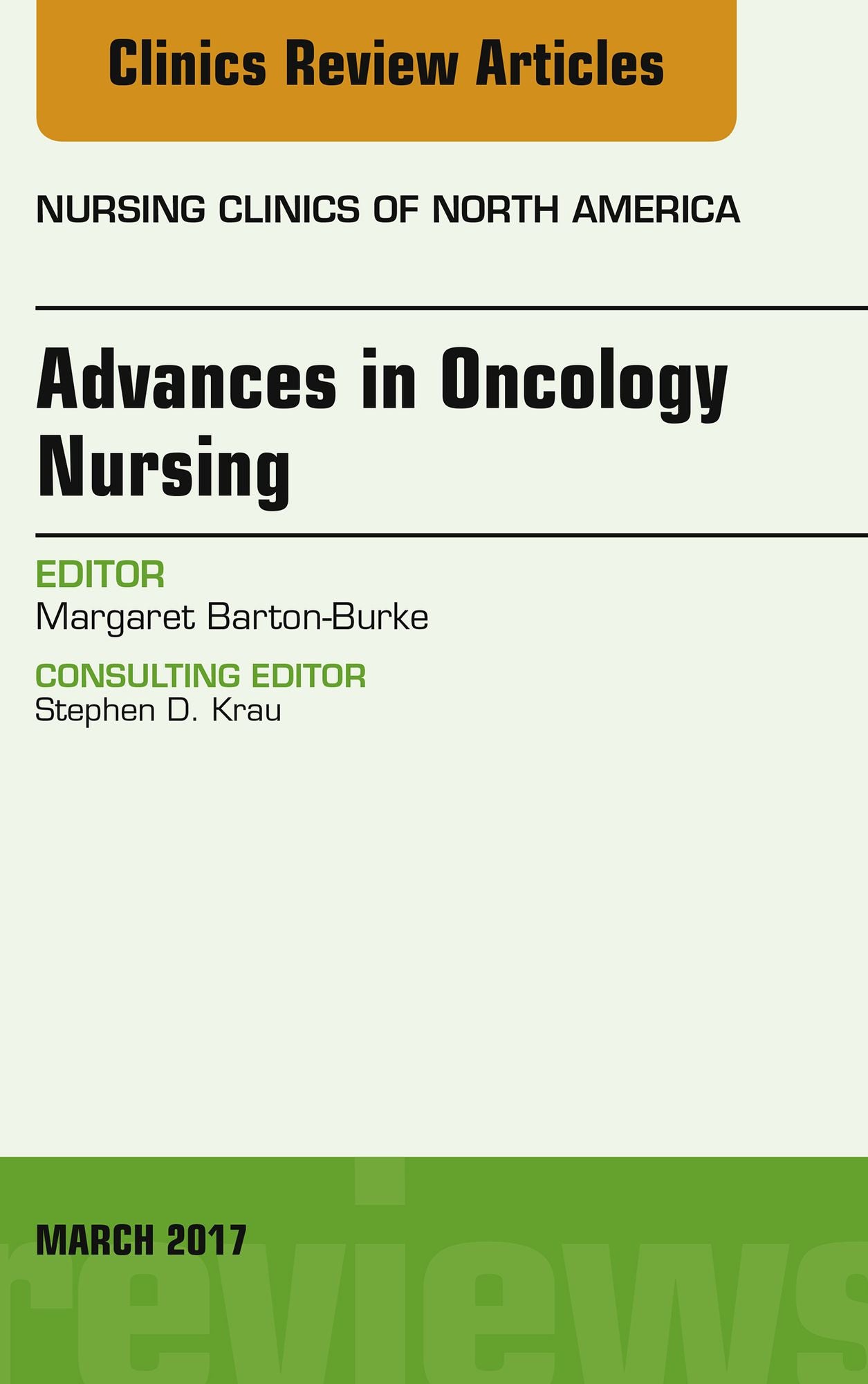 Advances in Oncology Nursing, An Issue of Nursing Clinics, E-Book