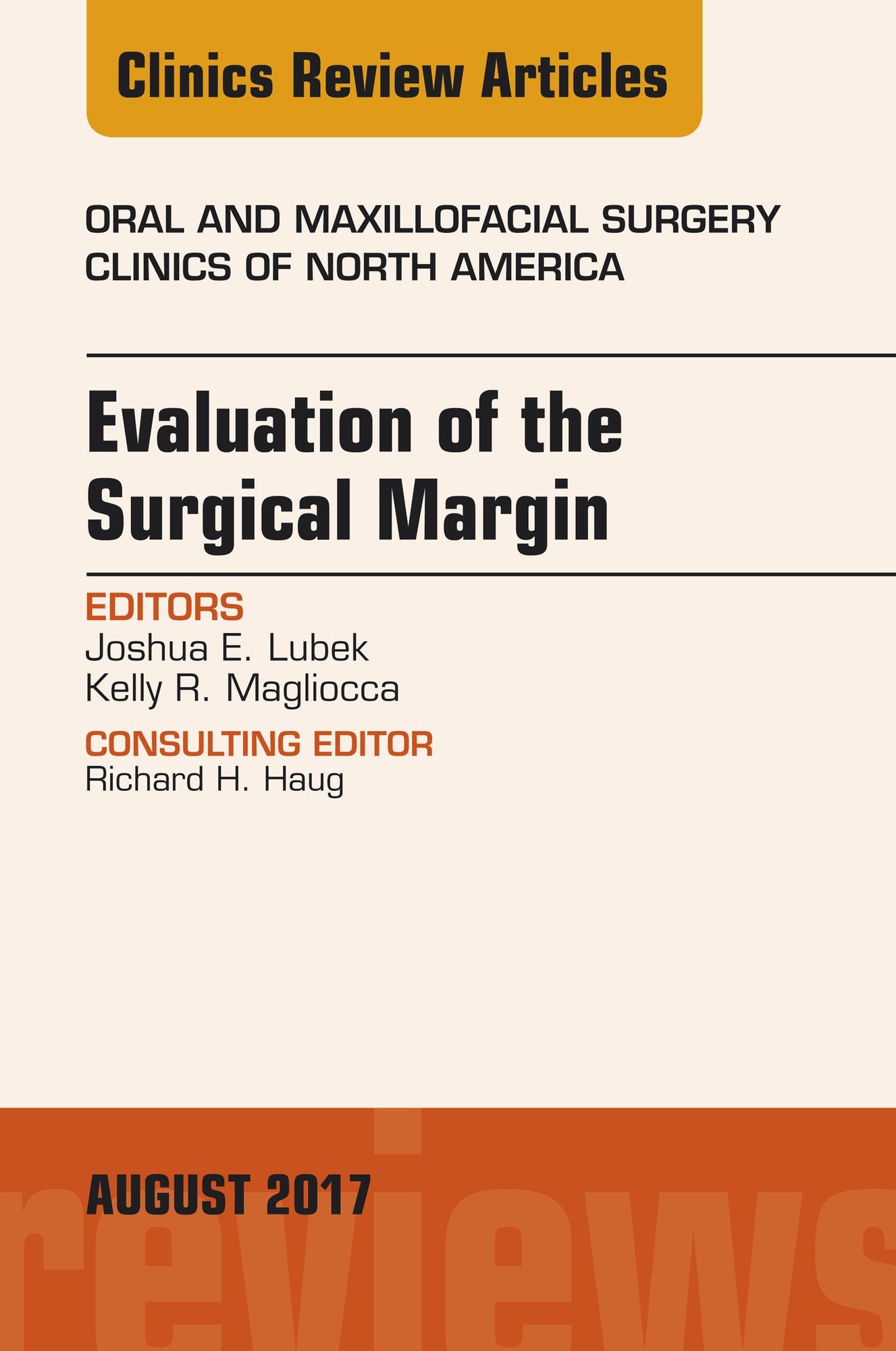 Evaluation of the Surgical Margin, An Issue of Oral and Maxillofacial Clinics of North America, E-Book
