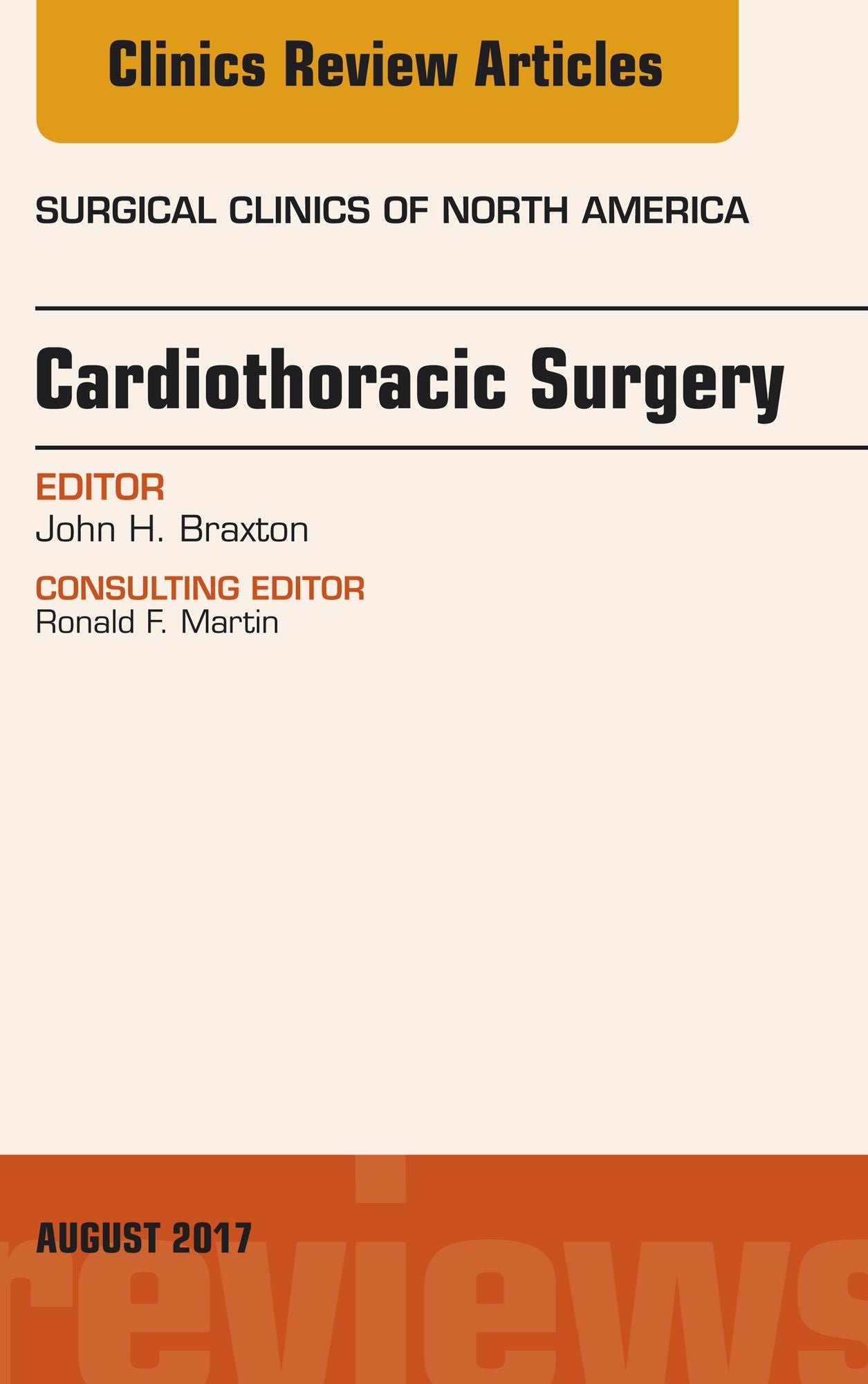 Cardiothoracic Surgery, An Issue of Surgical Clinics, E-Book