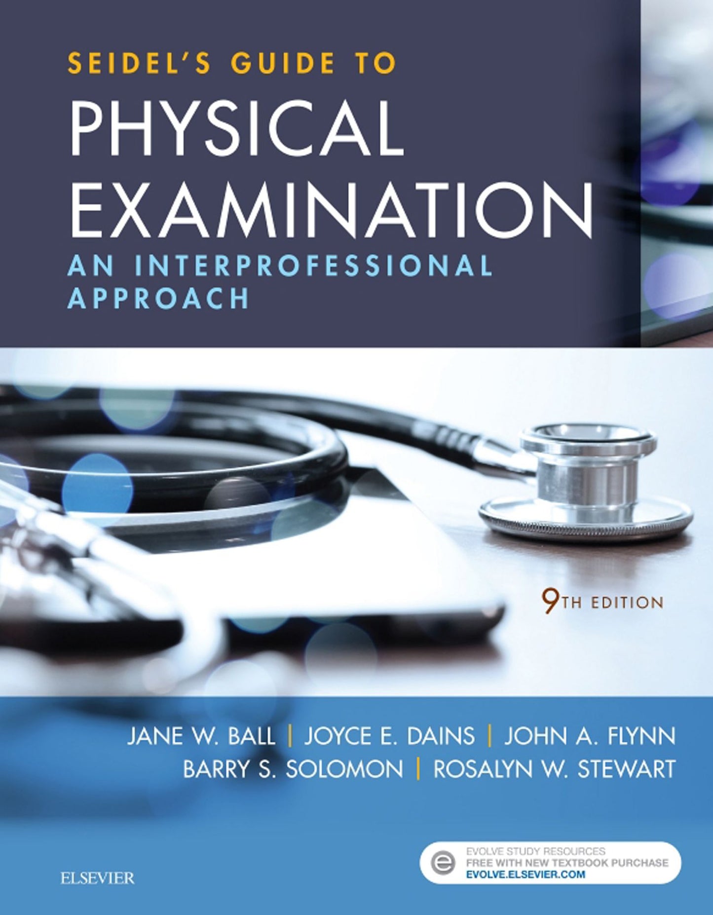 Seidel's Guide to Physical Examination - E-Book: An Interprofessional Approach