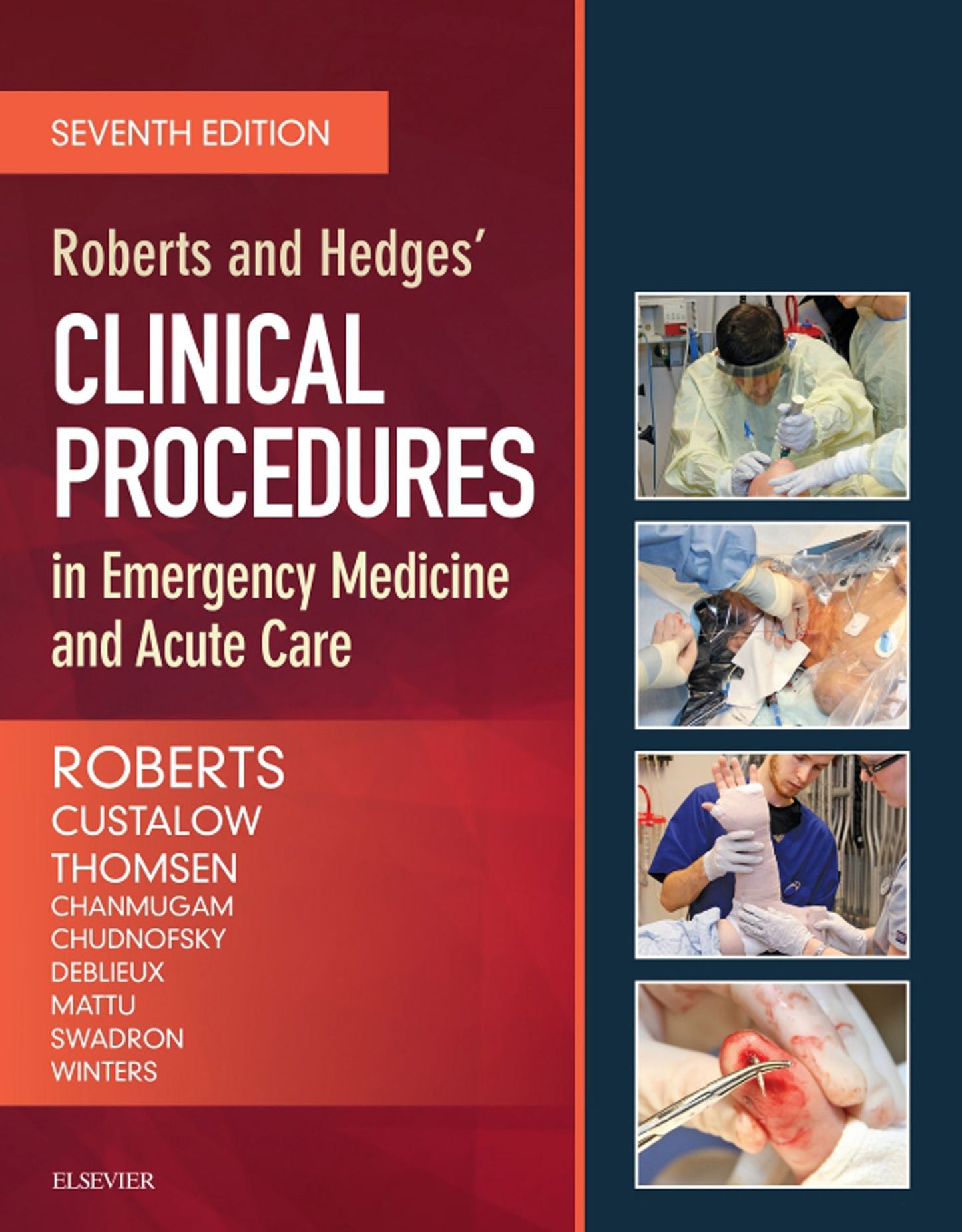 Roberts and Hedges' Clinical Procedures in Emergency Medicine and Acute Care E-Book