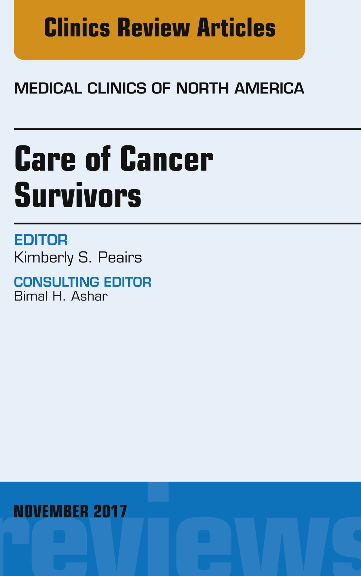Care of Cancer Survivors, An Issue of Medical Clinics of North America, E-Book