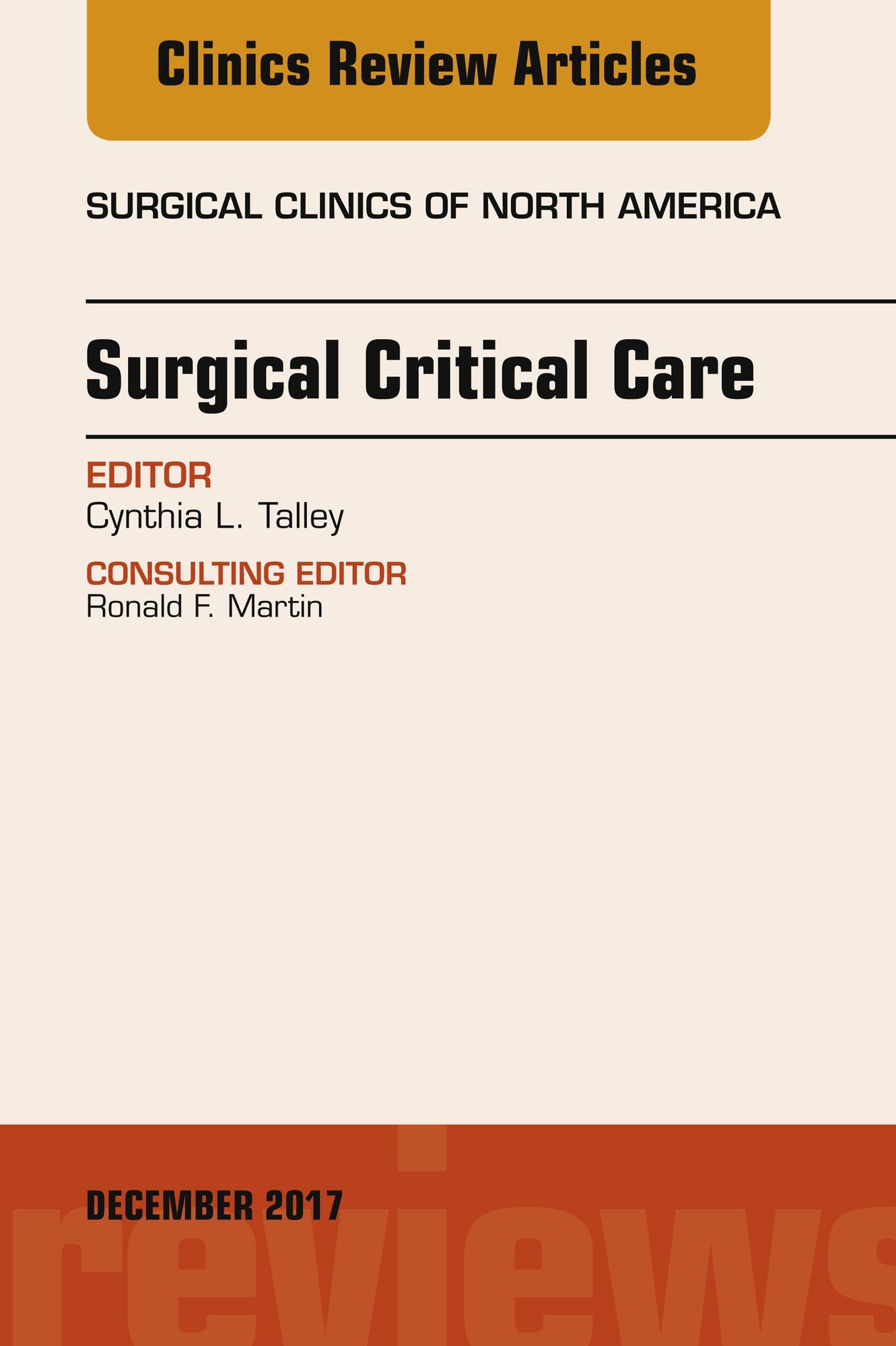 Surgical Critical Care, An Issue of Surgical Clinics, E-Book