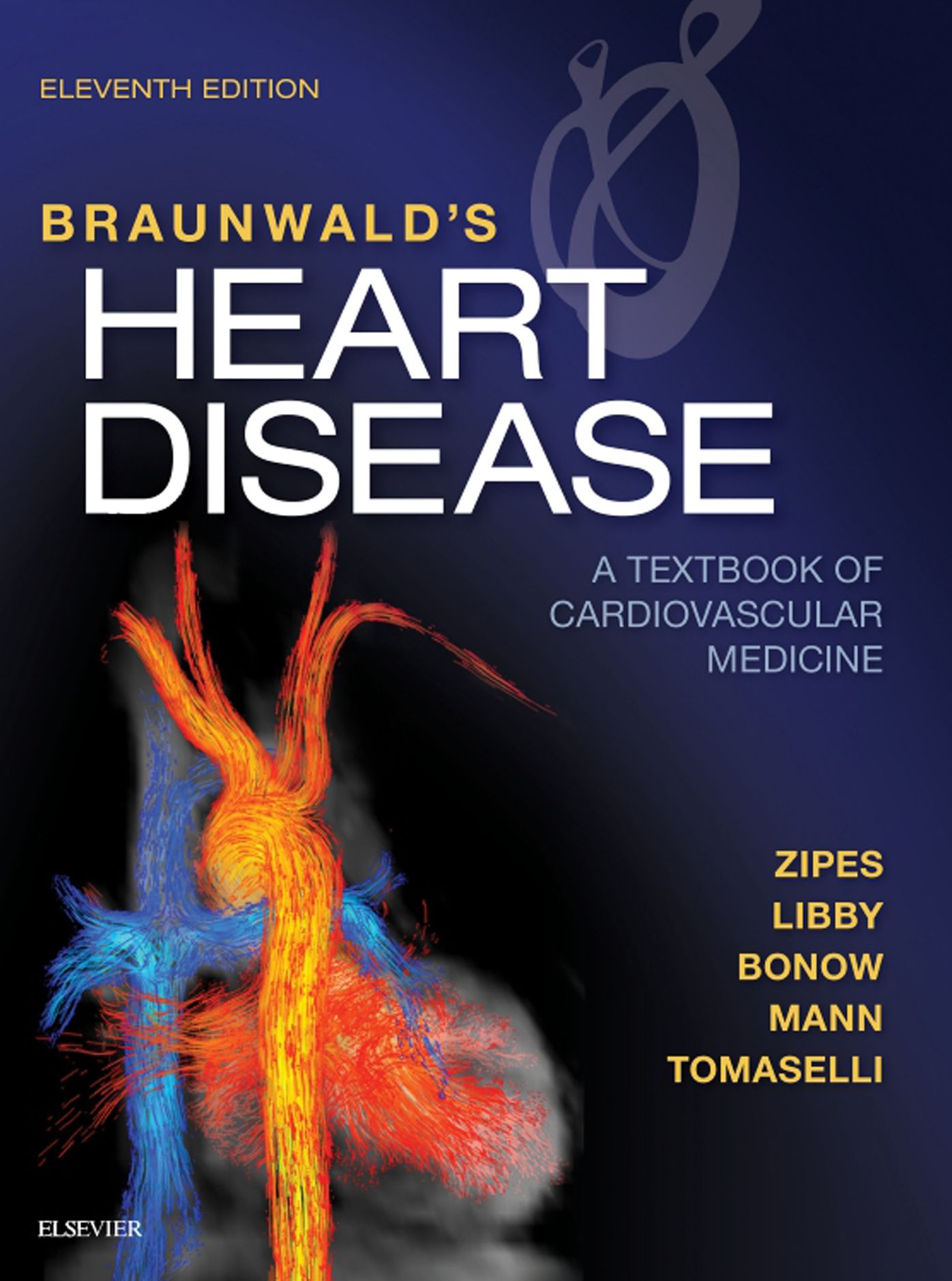 Braunwald's Heart Disease E-Book: A Textbook of Cardiovascular Medicine