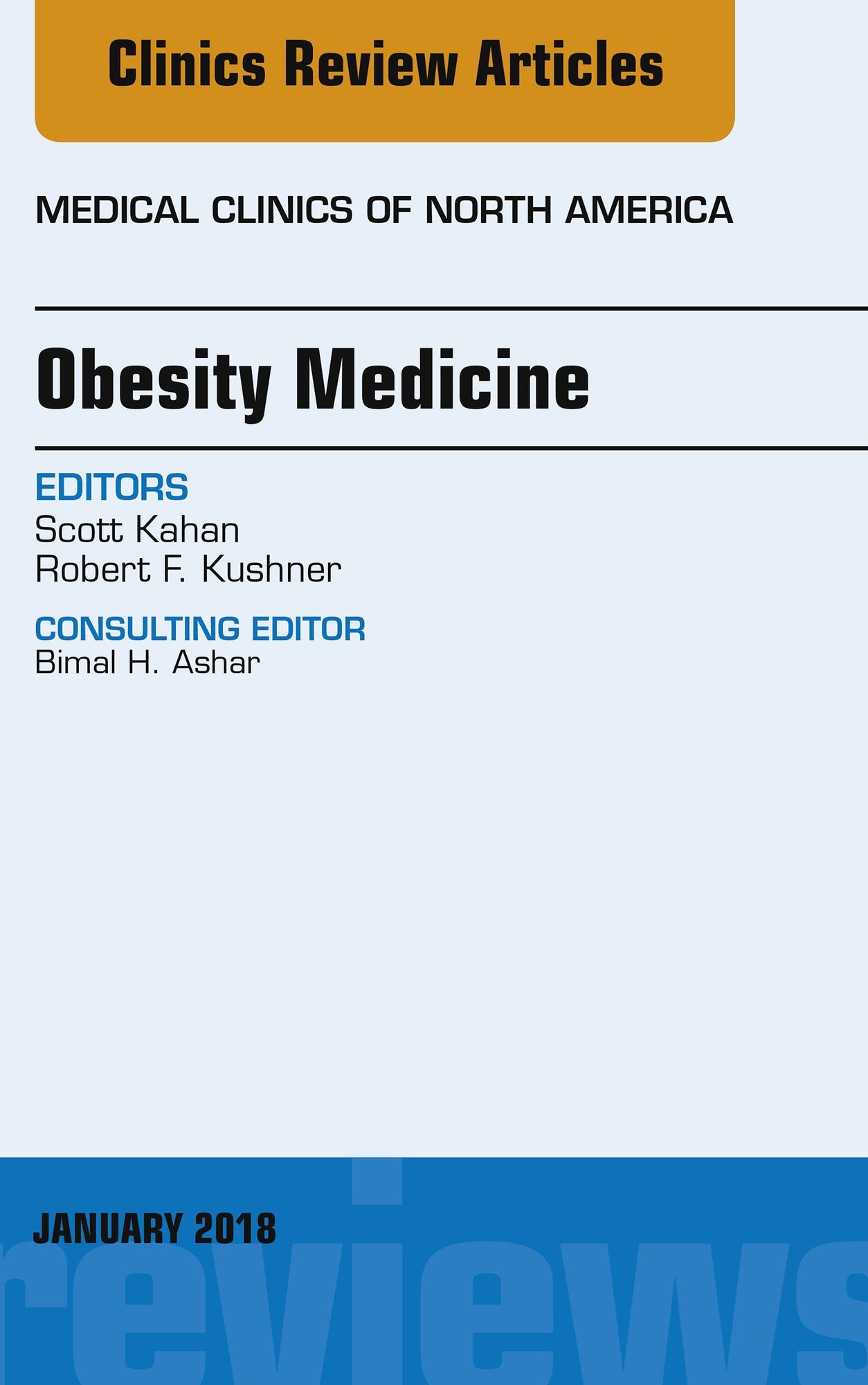 Obesity Medicine, An Issue of Medical Clinics of North America, E-Book