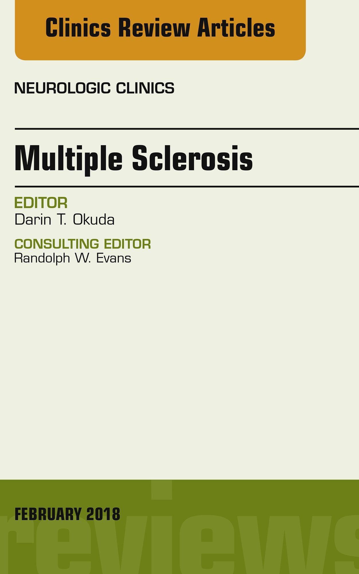 Multiple Sclerosis, An Issue of Neurologic Clinics, E-Book