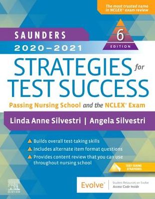 Saunders 2020-2021 Strategies for Test Success: Passing Nursing School and the NCLEX Exam - With Access