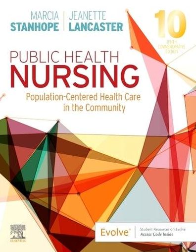 Public Health Nursing: Population-Centered Health Care in the Community - With Access