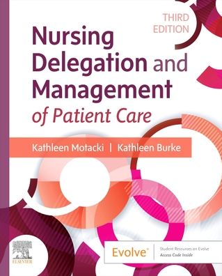 Nursing Delegation and Management of Patient Care