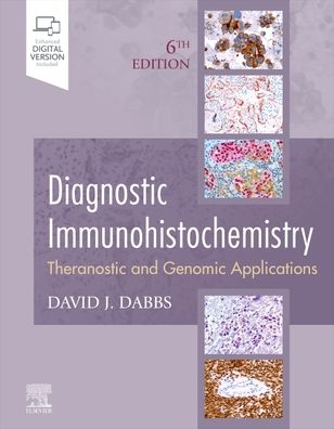 Diagnostic Immunohistochemistry: Theranostic and Genomic Applications