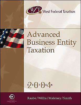 West Federal Taxation: Advanced Business Entity Taxation 2004