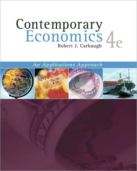 Contemporary Economics (with Economics Applications and InfoTrac)