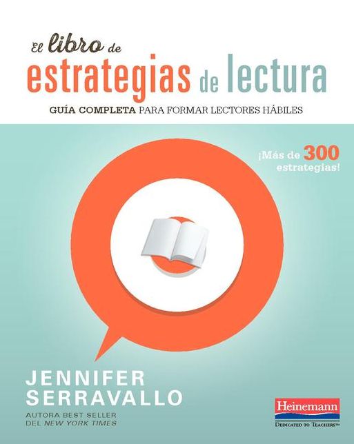 El libro de estrategias de lectura: Guia completa para formar lectores habiles