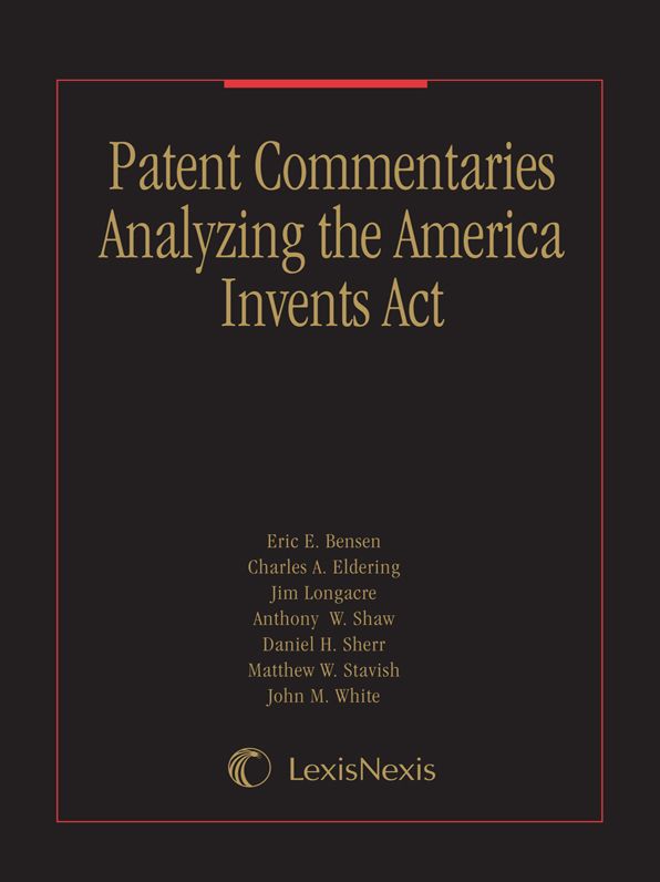 Patent Commentaries Analyzing the America Invents Act