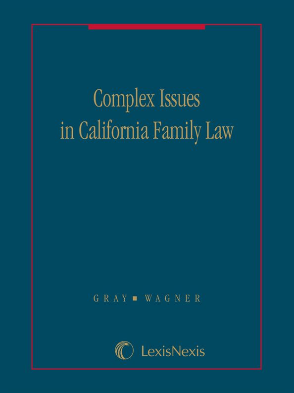 Complex Issues in California Family Law - Volume C: Transmutations