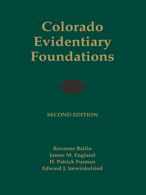 Colorado Evidentiary Foundations