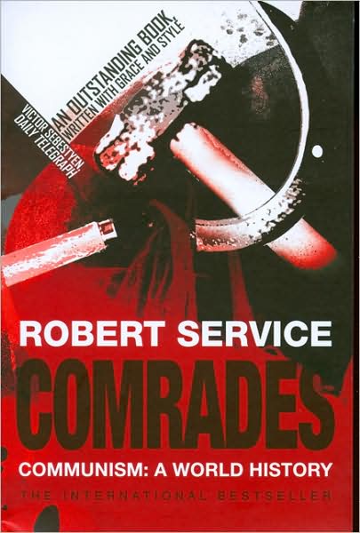 Comrades: Communism: A World History