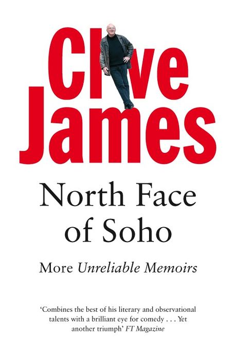 North Face of Soho: Unreliable Memoirs Volume IV