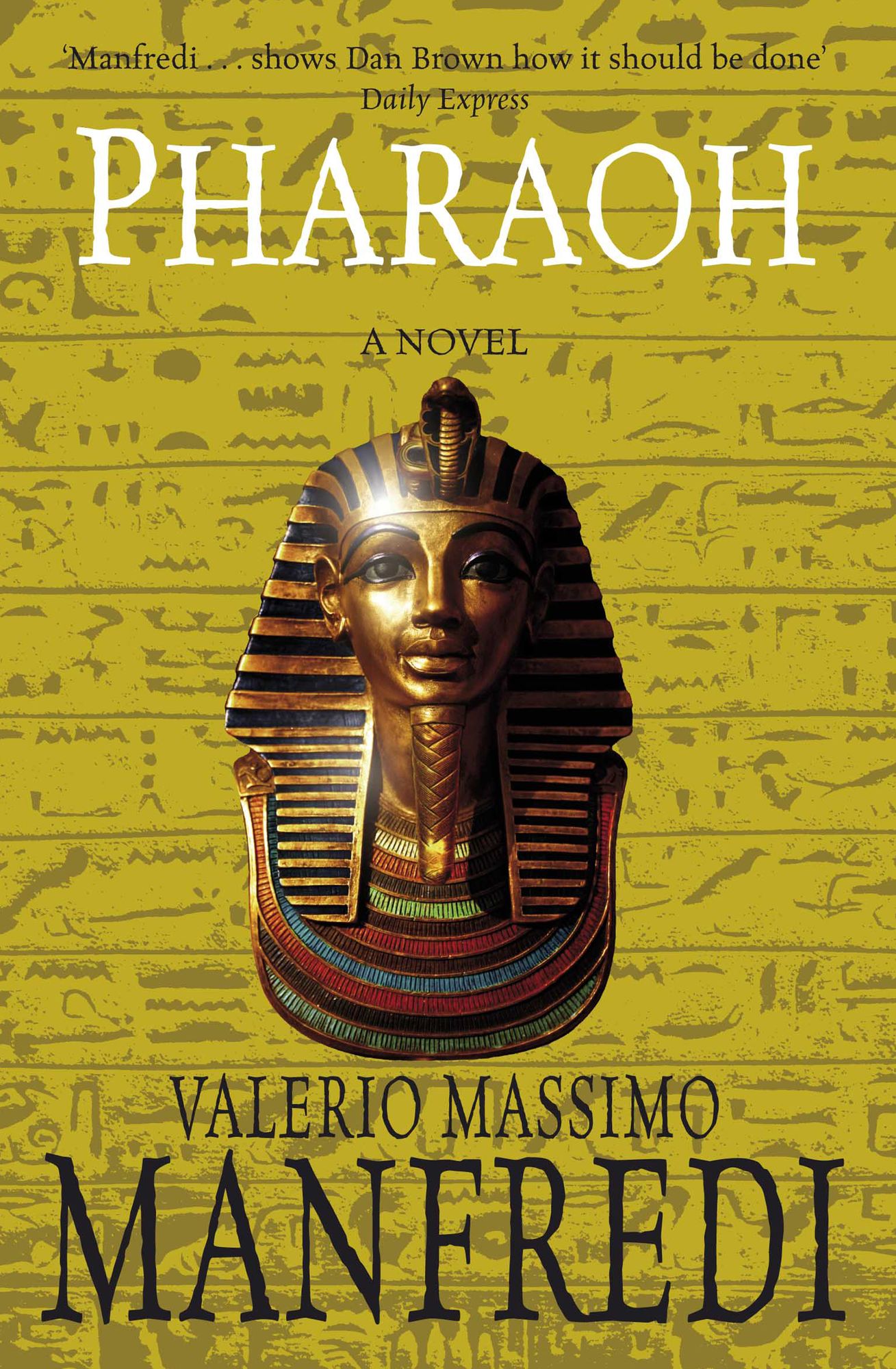 Pharaoh: A Novel