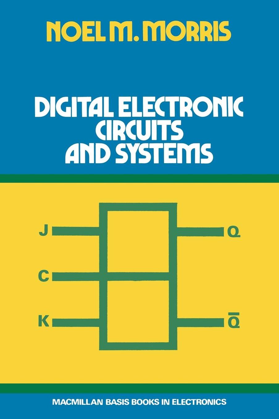 Digital Electronic Circuits and Systems