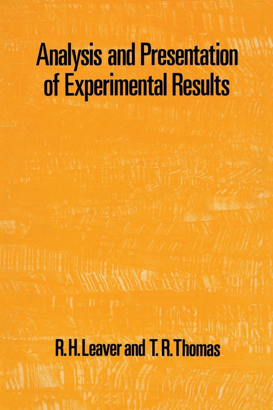 Analysis and Presentation of Experimental Results