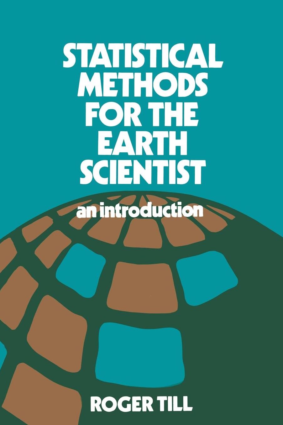 Statistical Methods for the Earth Scientist: An Introduction